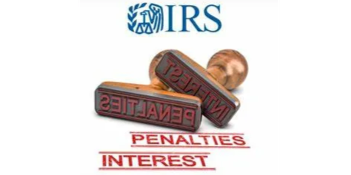 Rubber stamps reading penalties and interest below an IRS logo